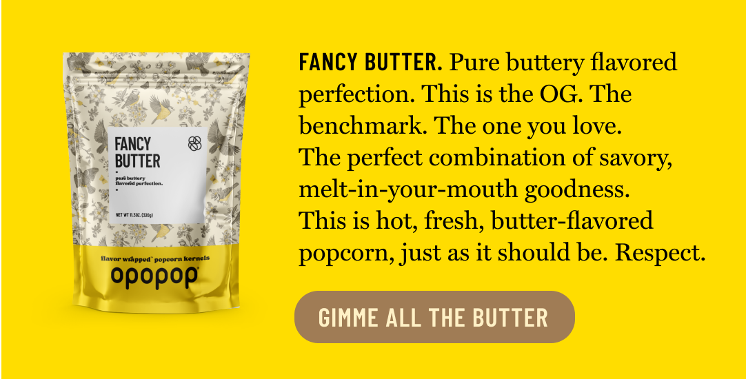 Fancy Butter is perfection
