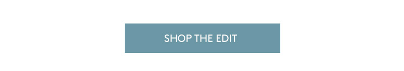 SHOP THE EDIT