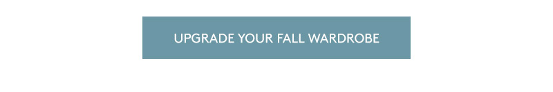 Upgrade Your Fall Wardrobe