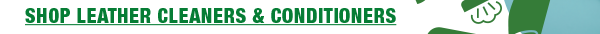 Shop Leather Cleaners & Conditioners