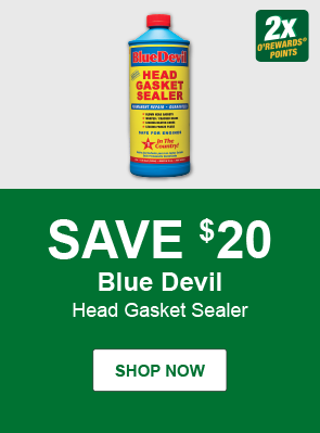 SAVE $20: Blue Devil Head Gasket Sealer, BLD 38386 32 oz., 2x O'Rewards points. SHOP NOW