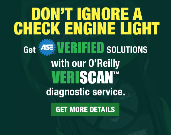 Don't ignore a check engine light. Get ASE verified solutions with our O'Reilly Veriscan diagnostic service.