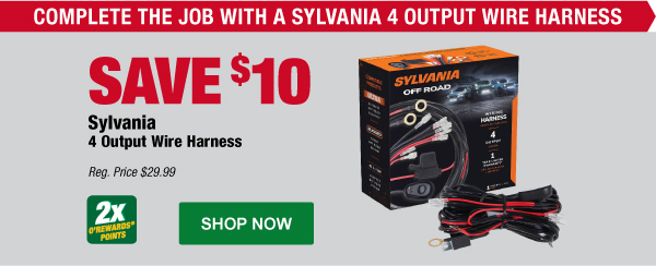 Complete the job with a Sylvania 4 output wire harness: Save $10 Sylvania 4 Output Wire Harness, SYL LBARHRNS4PV2, Reg. Price $29.99, 2x points. SHOP NOW