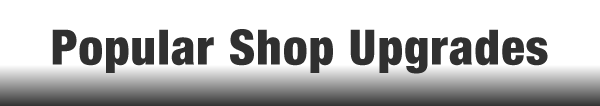 Popular Shop Upgrades