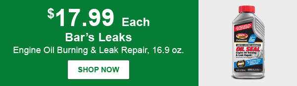 Bar’s Leaks Engine Oil Burning & Leak Repair, BAR OS1, 16.9 oz., $17.99 each