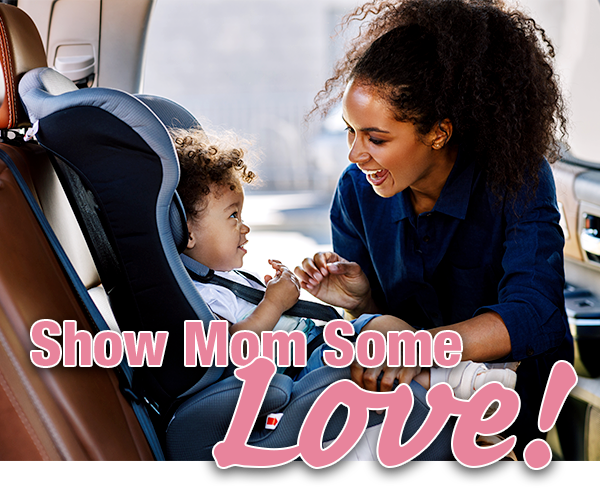 Show Mom Some Love!