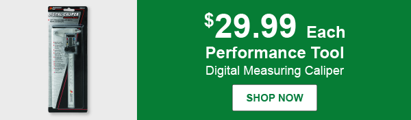 Performance Tool Digital Measuring Caliper, PFM W80152, $29.99 Each