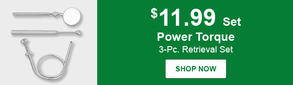 Power Torque 3-Pc. Retrieval Set, PTT PTT9022, $11.99 Set