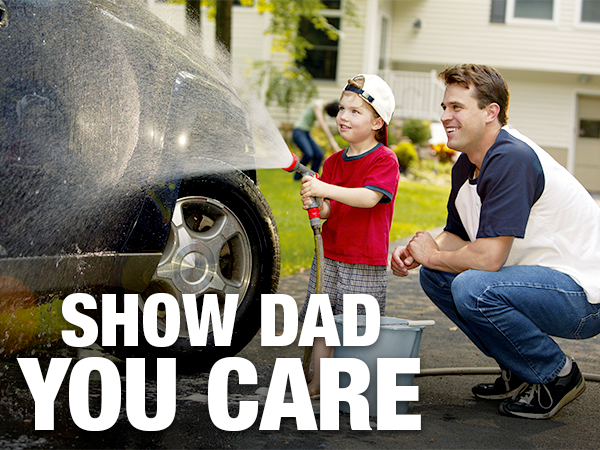 Show Dad You Care