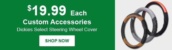 Dickies Select Steering Wheel Cover, CA 34099PY Black & Red, CA 34343PY Black & Gray, CA 34334PY Black & Brown, $19.99 Each