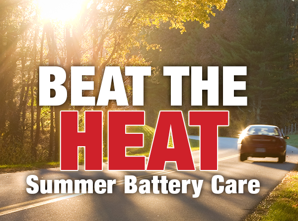 Beat the Heat Summer Battery Care