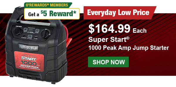 Super Start® 1000 Peak Amp Jump Starter, SS 55002, Everyday Low Price $164.99 Each. O'Rewards Members get a $5 Reward*