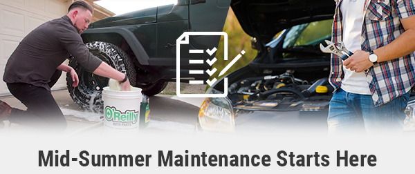 Mid-Summer Maintenance Starts Here