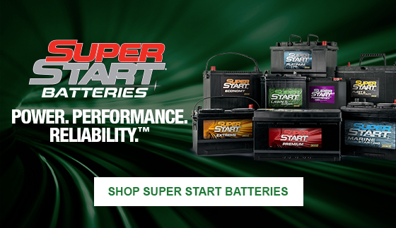 Super Start Batteries: Power. Performance. Reliability. SHOP SUPTER START BATTERIES