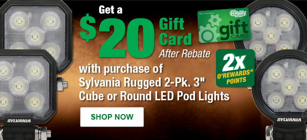 Get a $20 Gift Card After Rebate with purchase of Sylvania Rugged 2-Pk. 3" Cube or Round LED Pod Lights, SYL RGCUBE3INFL2V2, SYL RGRND3INFL2V2, 2x points