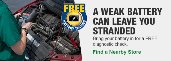 A Weak battery can you leave you stranded, Bring your battery in for a FREE diagnostic check