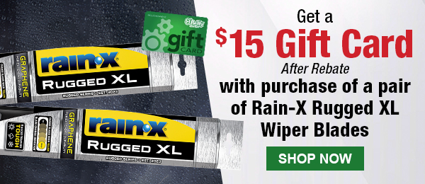 Get a $15 Gift Card after rebate with purchase of a pair of Rain-X Rugged XL Wiper Blades. Shop Now.
