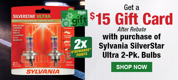 Get a $15 Gift Card after rebate with purchase of Sylvania SilverStar Ultra 2-Pk. Bulbs. Shop Now