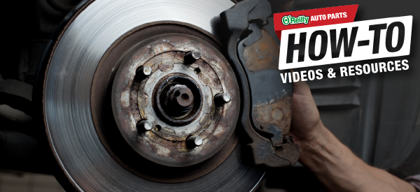 O'Reilly Auto Parts How-To Videos & Resources