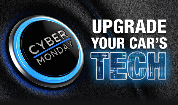 Cyber Monday: Upgrade Your Car's Tech