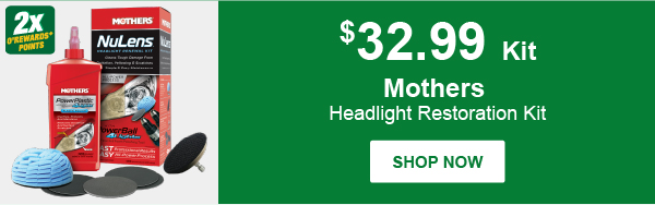 Mothers Headlight Restoration Kit, MTH 07251, $32.99 Kit, 2x Points – SHOP NOW