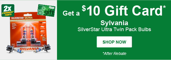 Get a $10 Gift Card After Rebate Get a $10 Gift Card After Rebate with purchase of Sylvania SilverStar Ultra Twinwith purchase of Sylvania SilverStar Ultra Twin Pack Bulbs, 2x Points – SHOP NOW