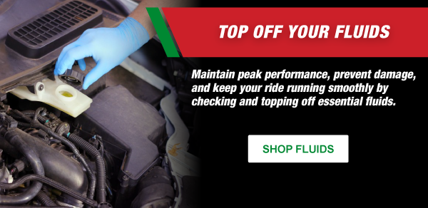 Top off your fluids. Maintain peak performance, prevent damage, and keep your ride running smoothly by checking and topping off essential fluids.