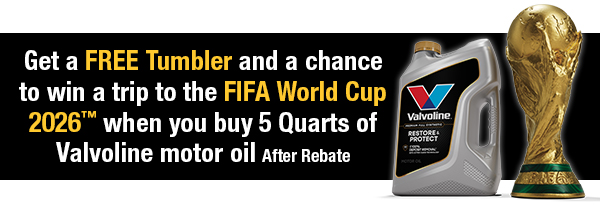Get a FREE tumbler and a chance to win a trip to the FIFA World Cup 2026™ when you buy 5 Quarts of Valvoline motor oil After Rebate