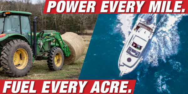 Power Every Mile. Fuel Every Acre.