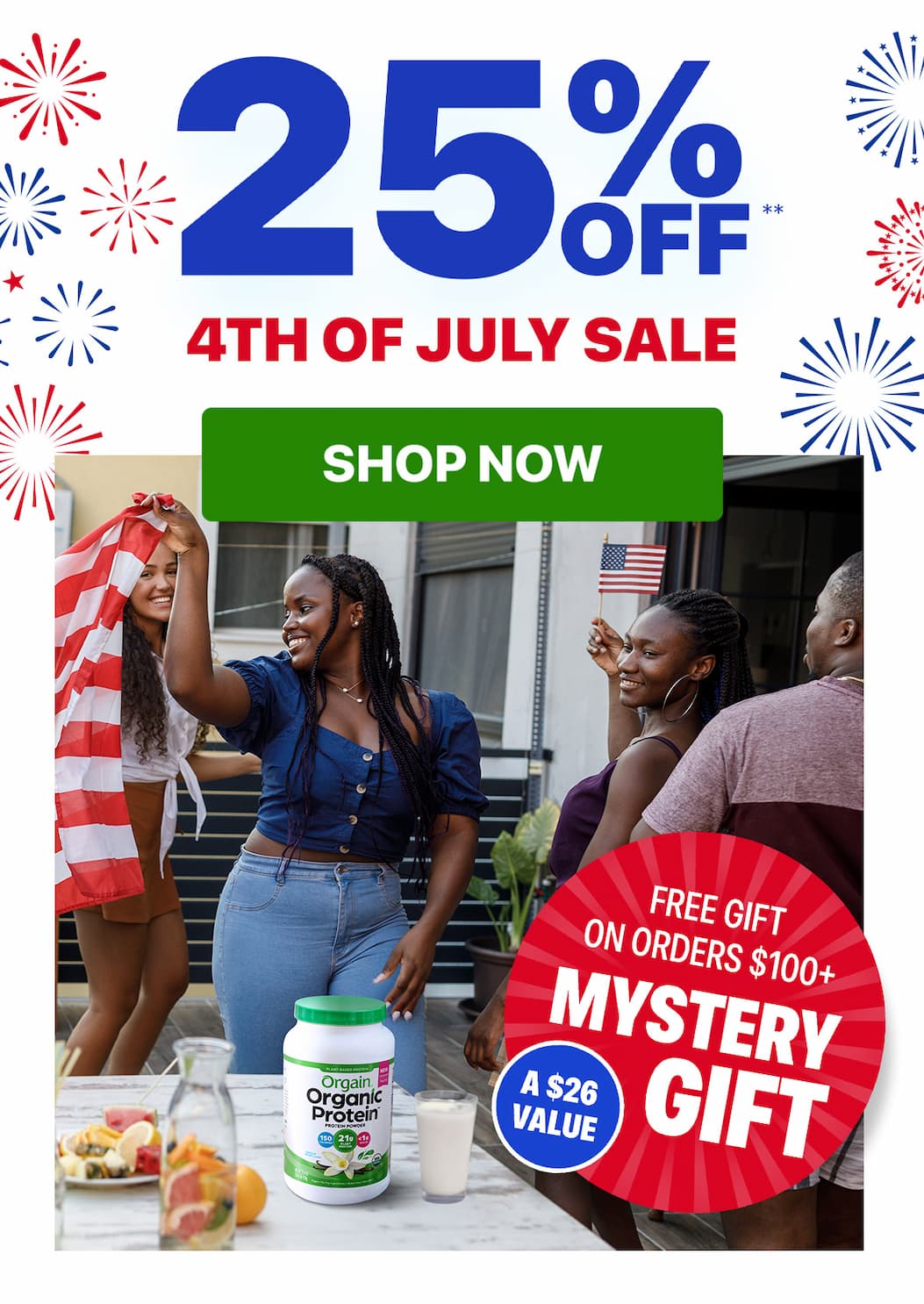 Get 25% OFF - Shop the 4th of July Sale