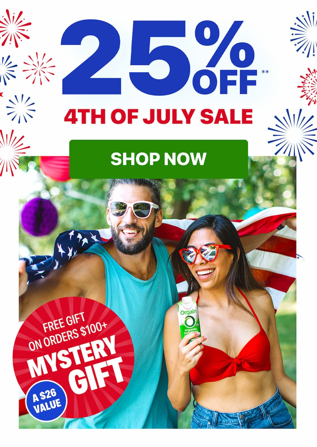 Get 25% OFF - Shop the 4th of July Sale