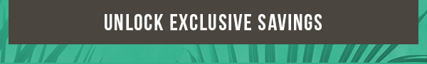 Unlock Exclusive Savings