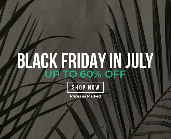 Shop the Extended Today Only - Black Friday In July Sale