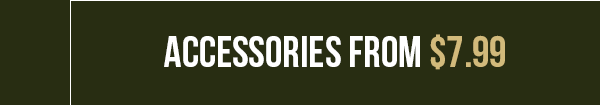 Accessories from $7.99