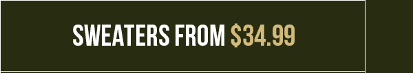 Sweaters from $34.99