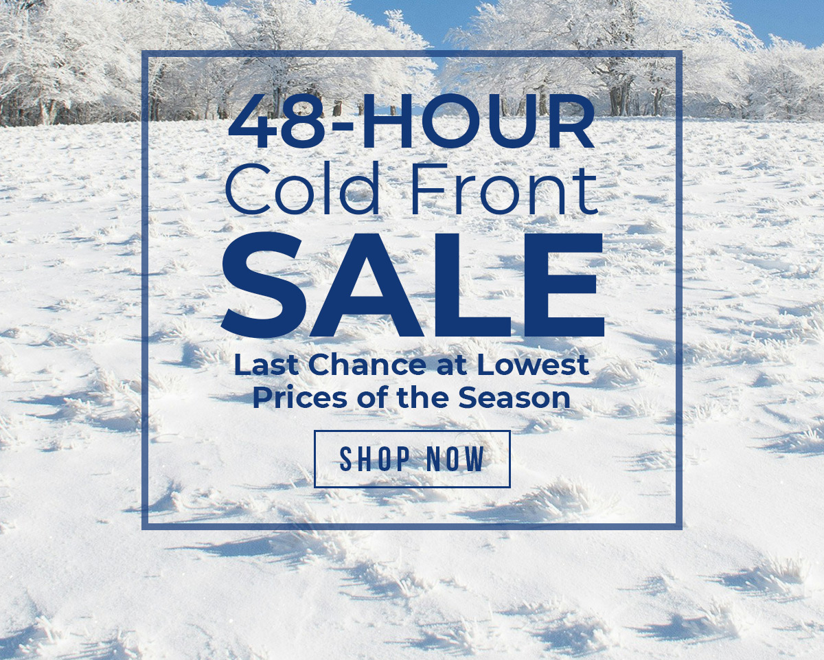 48 Hour Cold Front Sale