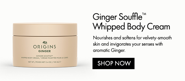 Ginger Souffle™ Whipped Body Cream | Nourishes and softens for velvety-smooth skin and invigorates your senses with aromatic Ginger. | SHOP NOW
