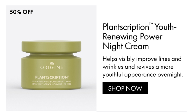 50% OFF | Plantscription™ Youth-Renewing Power Night Cream | Helps visibly improve lines and wrinkles and revives a more youthful appearance overnight. | SHOP NOW