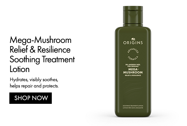 Mega-Mushroom Relief & Resilience Soothing Treatment Lotion | Hydrates, visibly soothes, helps repair and protects. | SHOP NOW