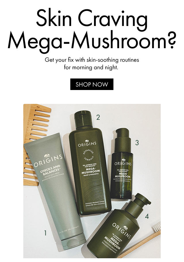 Skin Craving Mega-Mushroom? | Get your fix with skin-soothing routines for morning and night. | SHOP NOW