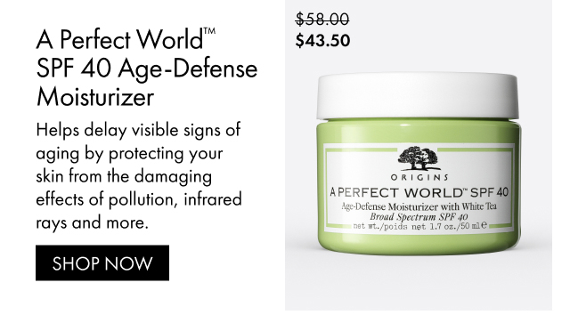 A Perfect World™ SPF 40 Age-Defense Moisturizer | $43.50 | Helps delay visible signs of aging by protecting your skin from the damaging effects of pollution, infrared rays and more. | SHOP NOW