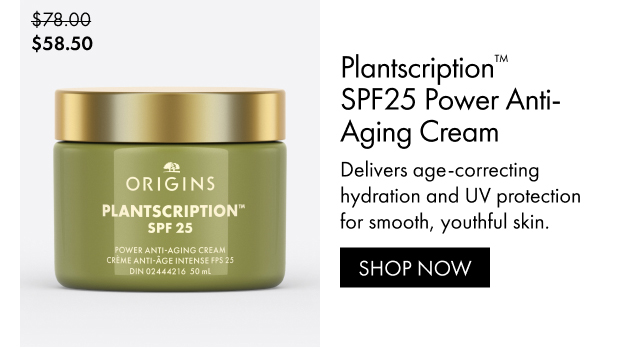$58.50 | Plantscription™ SPF25 Power Anti-aging Cream | Delivers age-correcting hydration and UV protection for smooth, youthful skin. | SHOP NOW