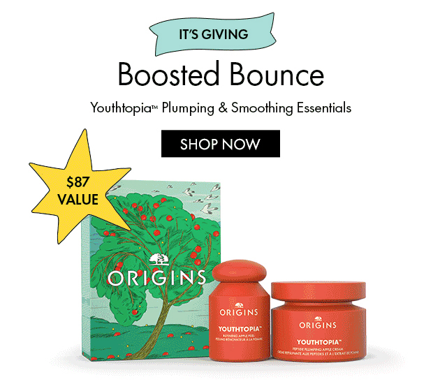 IT'S GIVING | Boosted Bounce | Youthtopia™ Plumping & Smoothing Essentials | SHOP NOW | $67 VALUE