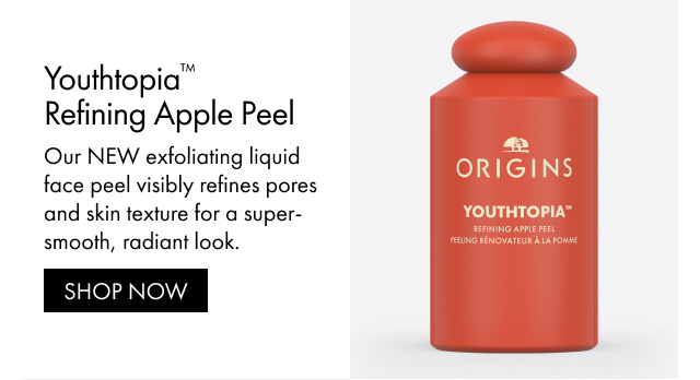 Youthtopia™ Refining Apple Peel Our NEW exfoliating liquid face peel visibly  refines pores and skin texture for a super-smooth, radiant look. SHOP NOW