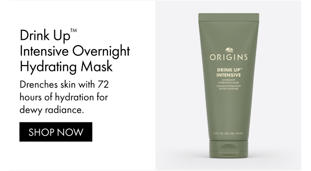 Drink Up™ Intensive Overnight Hydrating Mask | Drenches skin with 72 hours of hydration for dewy radiance. | SHOP NOW