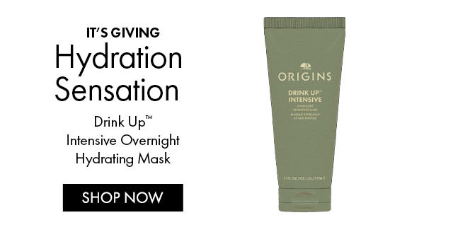 IT'S GIVING | Hydration Sensation | Drink Up™ Intensive Overnight Hydrating Mask | SHOP NOW