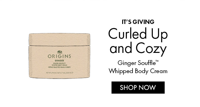 IT'S GIVING | Curled Up and Cozy | Ginger Souffle™ Whipped Body Cream | SHOP NOW