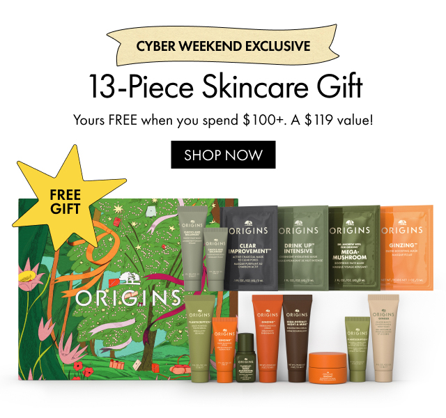 CYBER WEEKEND EXCLUSIVE | 13-Piece Skincare Gift | Yours FREE when you spend $100+. A $119 value! | SHOP NOW | FREE GIFT