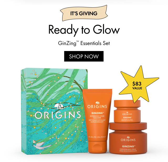 $83 VALUE | IT'S GIVING | Ready to Glow | GinZing™ Essentials Set | SHOP NOW