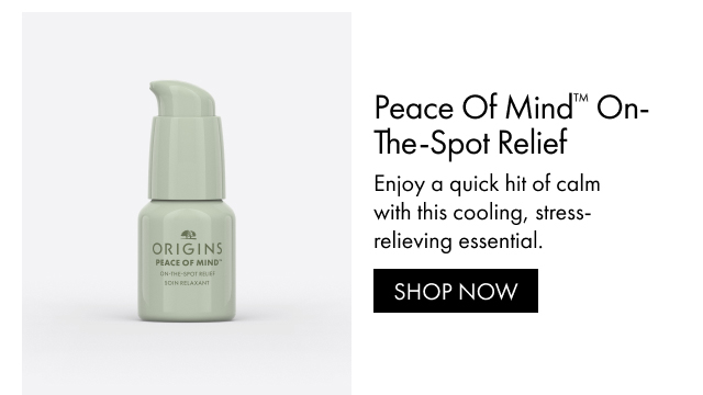 Peace Of Mind™ On-The-Spot Relief | Enjoy a quick hit of calm with this cooling, stress-relieving essential. | SHOP NOW